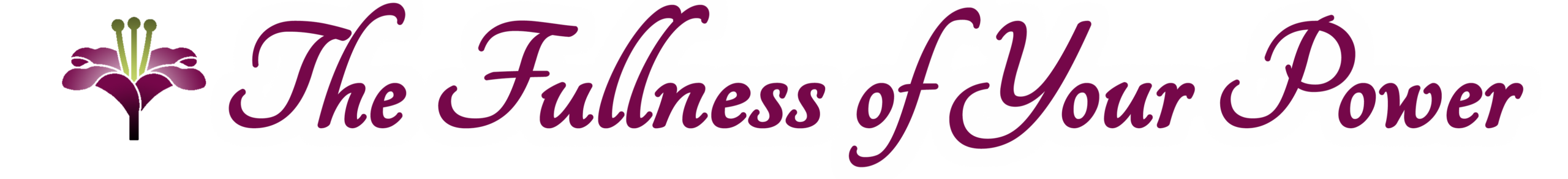 The Fullness of Your Power-Shop